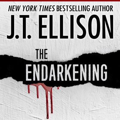 The Endarkening by J. T. Ellison audiobook