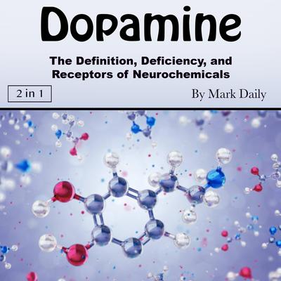 Dopamine by Mark Daily audiobook