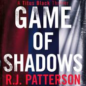 Game of Shadows by  R.J. Patterson audiobook