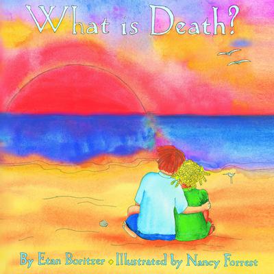 What is Death? by Etan Boritzer audiobook