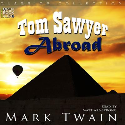 Tom Sawyer Abroad by Mark Twain audiobook
