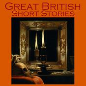 Great British Short Stories by  Arnold Bennet audiobook