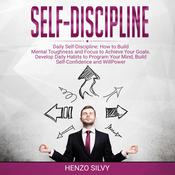 Self Discipline by  Henzo Silvy audiobook