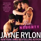 Nice And Naughty by  Jayne Rylon audiobook