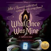 What Once Was Mine by  Liz Braswell audiobook