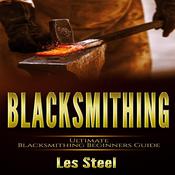 Blacksmithing by  Les Steel audiobook