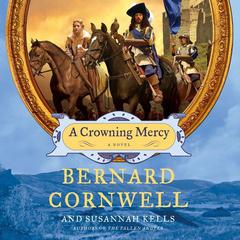 A Crowning Mercy by Bernard Cornwell audiobook