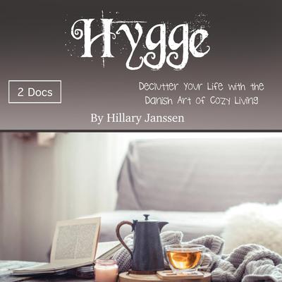 Hygge by Hillary Janssen audiobook