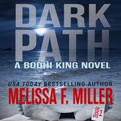 Dark Path by  Melissa F. Miller audiobook