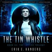 The Tin Whistle by  Erik E. Hanberg audiobook