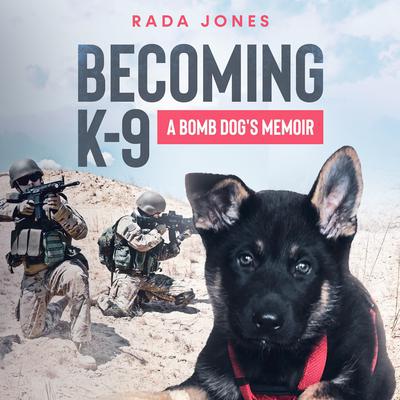 BECOMING K-9 by Rada Jones audiobook