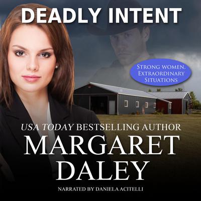 Deadly Intent by Margaret Daley audiobook