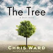 The Tree by  Chris Ward audiobook