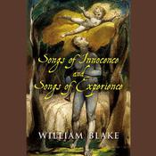 Songs of Innocence and Experience by  William Blake audiobook