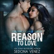 Reason to Love by  Sedona Venez audiobook