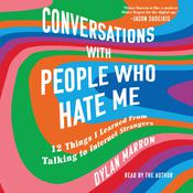 Conversations with People Who Hate Me by  Dylan Marron audiobook