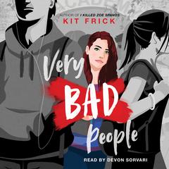Very Bad People by Kit Frick audiobook