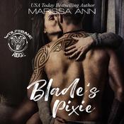 Blade's Pixie by  Marissa Ann audiobook