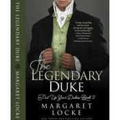 The Legendary Duke by  Margaret Locke audiobook