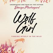 Wolf Girl by  Doniga Markegard audiobook
