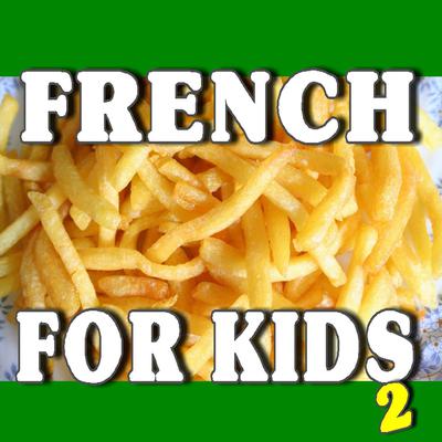 French for Kids 2 by various authors audiobook