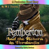 Pemberton and the Return to Verdantia by  M. J. Tinsley audiobook