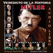 Veredicto de la Historia: Hitler by  Paul McNally audiobook