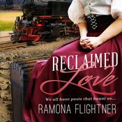 Reclaimed Love by  Ramona Flightner audiobook