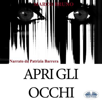 Apri Gli Occhi by Marco Bruno audiobook