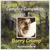 Crumpy's Campfire Companion - Volume 1 by  Barry Crump audiobook