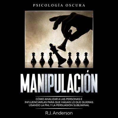 Manipulación by R. J. Anderson audiobook
