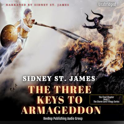 The Three Keys to Armageddon by Sidney St. James audiobook