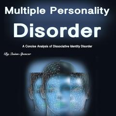 Multiple Personality Disorder by Quinn Spencer audiobook