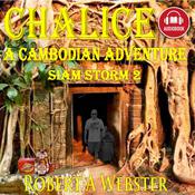 Chalice by  Robert A Webster audiobook