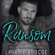 Ransom by  Laramie Briscoe audiobook