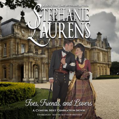 Foes, Friends, and Lovers by Stephanie Laurens audiobook