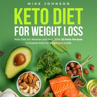 Keto Diet for Weight Loss by Mike Johnson audiobook