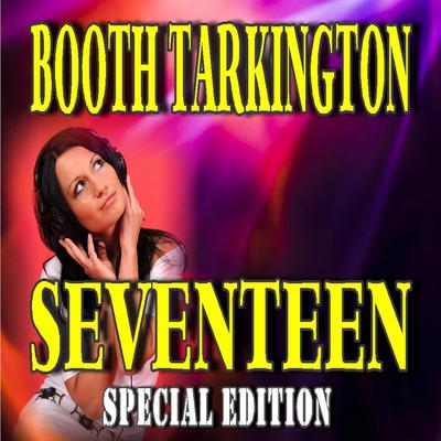Seventeen by Booth Tarkington audiobook