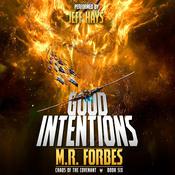 Good Intentions by  M.R. Forbes audiobook