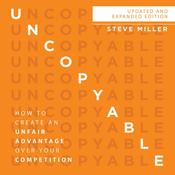 Uncopyable by  Steve Miller audiobook