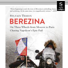 Berezina by Sylvain Tesson audiobook