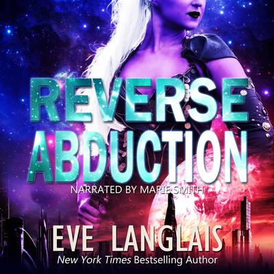 Reverse Abduction by Eve Langlais audiobook