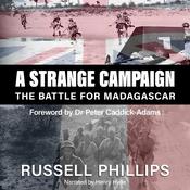 A Strange Campaign by  Peter Caddick-Adams audiobook