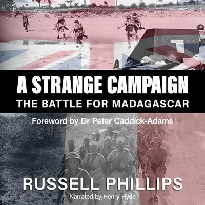 A Strange Campaign by Peter Caddick-Adams audiobook