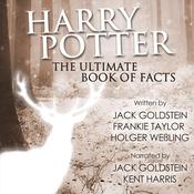 Harry Potter - The Ultimate Audiobook of Facts by  Holger Weßling audiobook