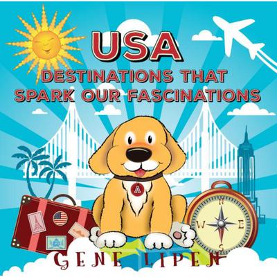 USA Destinations That Spark Our Fascinations by Gene Lipen audiobook