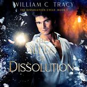 The Seeds of Dissolution by  William C. Tracy audiobook