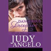 Dangerous Deception by  Judy Angelo audiobook