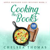 Cooking the Books by  Chelsea Thomas audiobook
