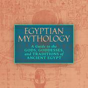 Egyptian Mythology by  Geraldine Pinch audiobook